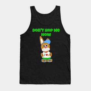 Don't Hop Me Now Easter Bunny Delicious Chocolate Lovers Tank Top